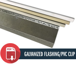 Galvanized Flashing / PVC Clip